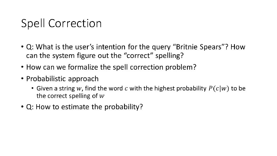 Spell Correction • 