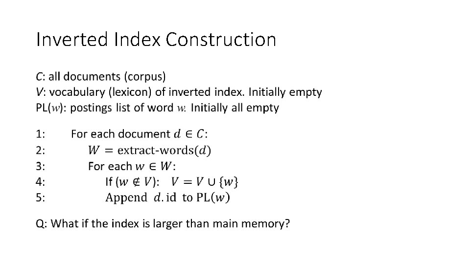 Inverted Index Construction • 