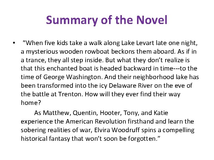 Summary of the Novel • “When five kids take a walk along Lake Levart