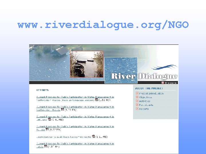 www. riverdialogue. org/NGO 