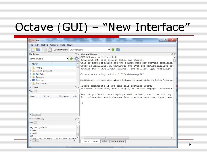 Octave (GUI) – “New Interface” 9 Octave (GUI) – “New Interface” 9