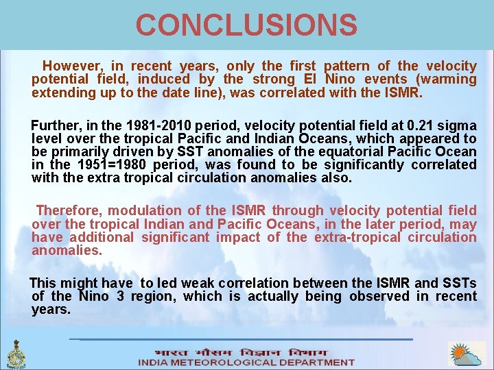 CONCLUSIONS However, in recent years, only the first pattern of the velocity potential field,