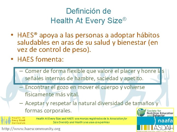 Definición de Health At Every Size® • HAES® apoya a las personas a adoptar