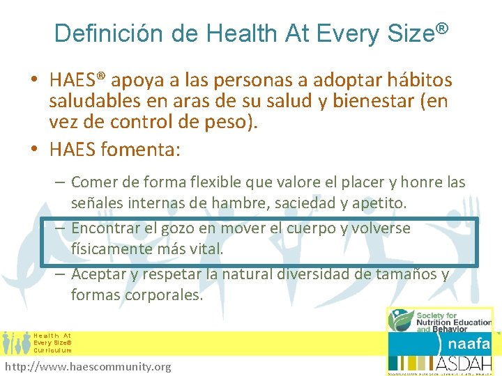 Definición de Health At Every Size® • HAES® apoya a las personas a adoptar