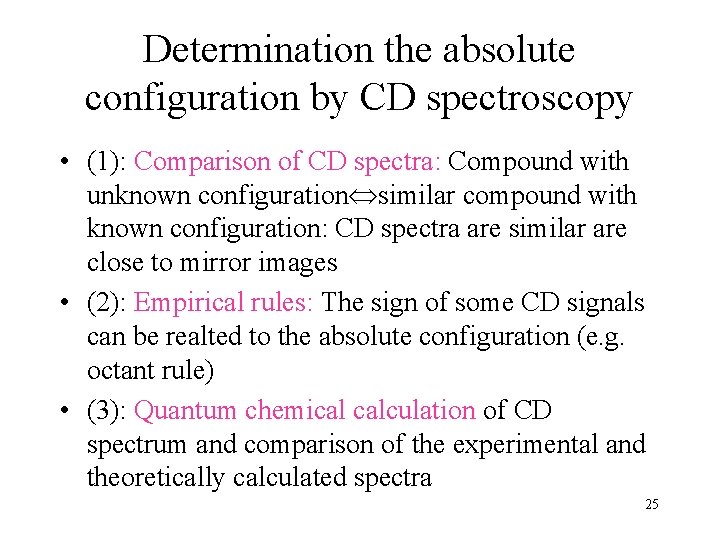 Determination the absolute configuration by CD spectroscopy • (1): Comparison of CD spectra: Compound