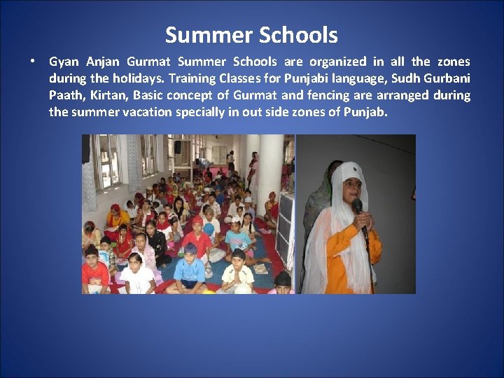 Summer Schools • Gyan Anjan Gurmat Summer Schools are organized in all the zones