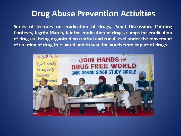 Drug Abuse Prevention Activities Series of lectures on eradication of drugs, Panel Discussion, Painting