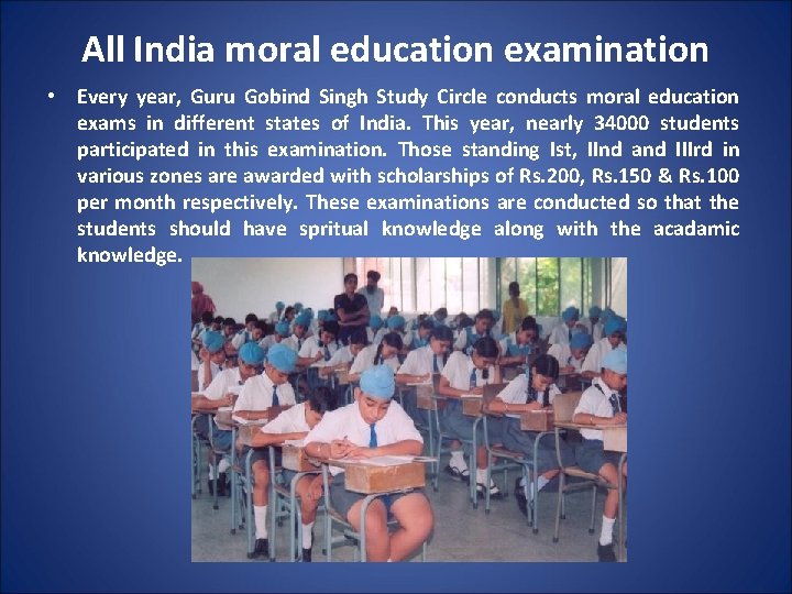 All India moral education examination • Every year, Guru Gobind Singh Study Circle conducts