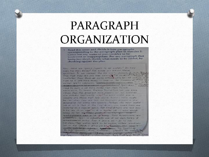 PARAGRAPH ORGANIZATION 
