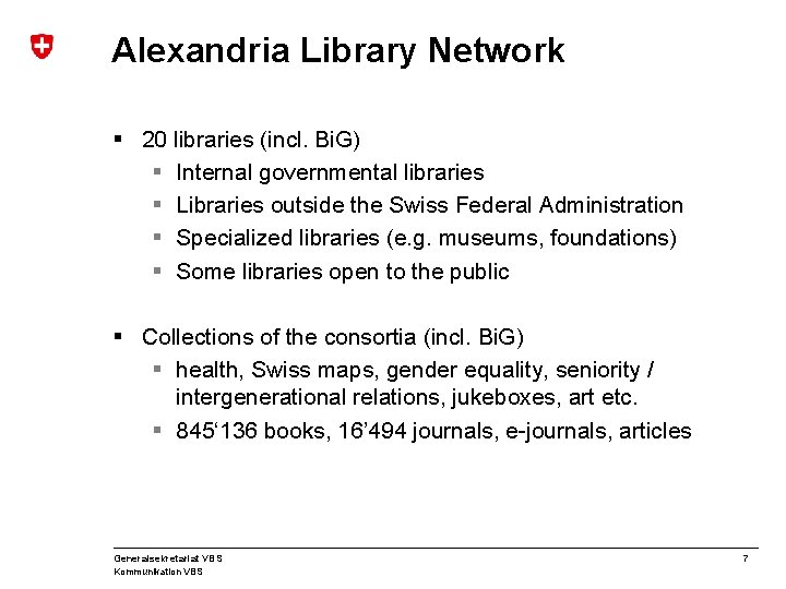 Alexandria Library Network § 20 libraries (incl. Bi. G) § Internal governmental libraries §
