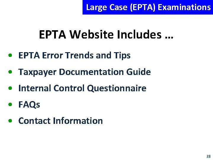 Large Case (EPTA) Examinations EPTA Website Includes … • EPTA Error Trends and Tips