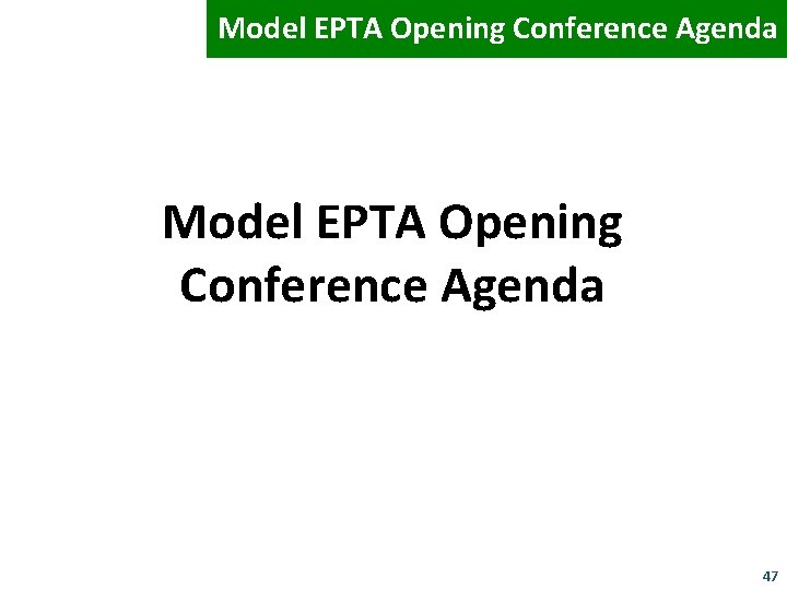 Model EPTA Opening Conference Agenda 47 