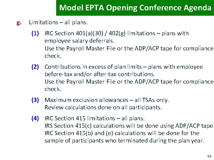 Model EPTA Opening Conference Agenda g. Limitations – all plans. (1) IRC Section 401(a)(30)