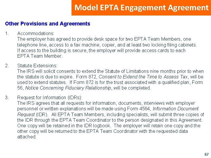 Model EPTA Engagement Agreement Other Provisions and Agreements 1. Accommodations: The employer has agreed