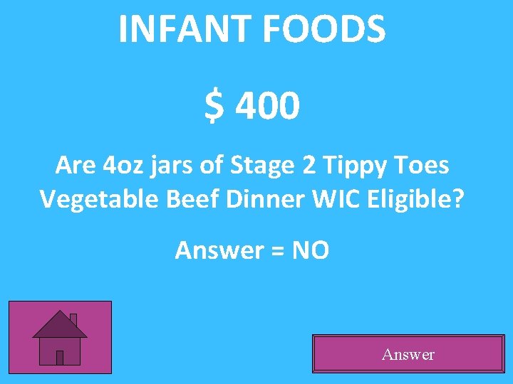 INFANT FOODS $ 400 Are 4 oz jars of Stage 2 Tippy Toes Vegetable