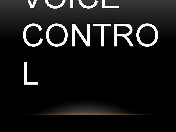 VOICE CONTRO L 