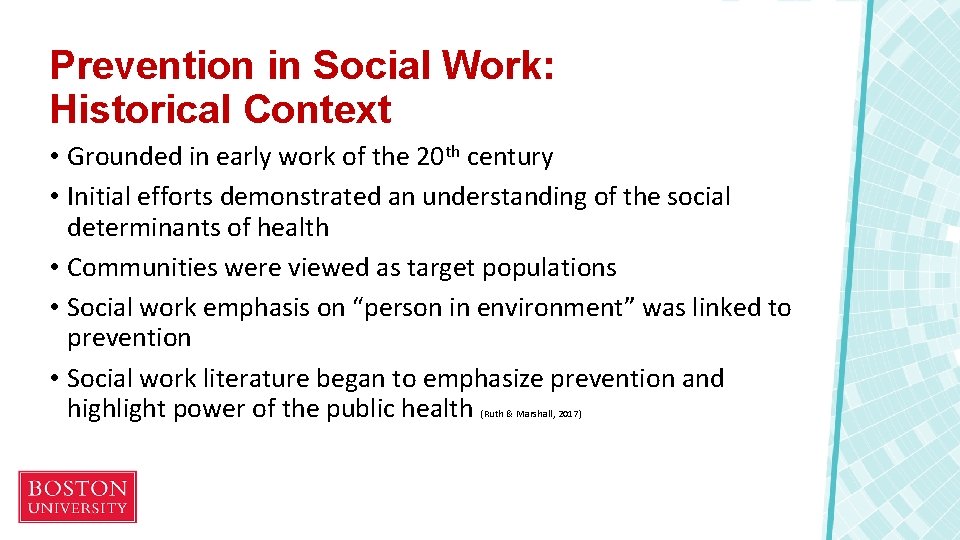 Prevention in Social Work: Historical Context • Grounded in early work of the 20