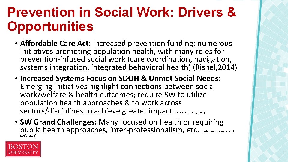Prevention in Social Work: Drivers & Opportunities • Affordable Care Act: Increased prevention funding;