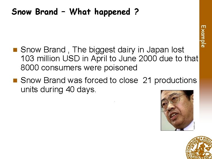 Snow Brand – What happened ? Snow Brand , The biggest dairy in Japan
