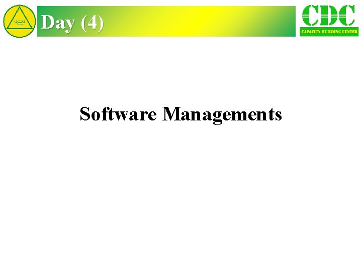 Day (4) Software Managements 