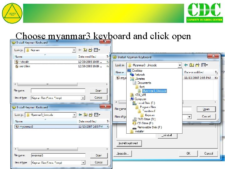 Choose myanmar 3 keyboard and click open 