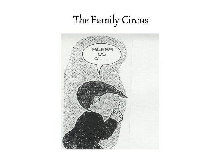 The Family Circus 