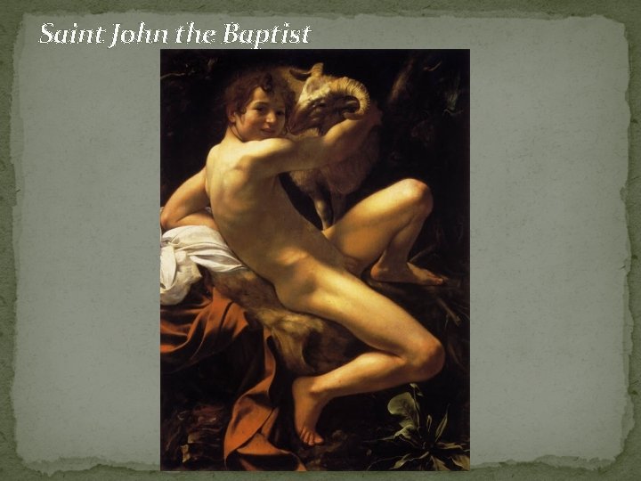 Saint John the Baptist 