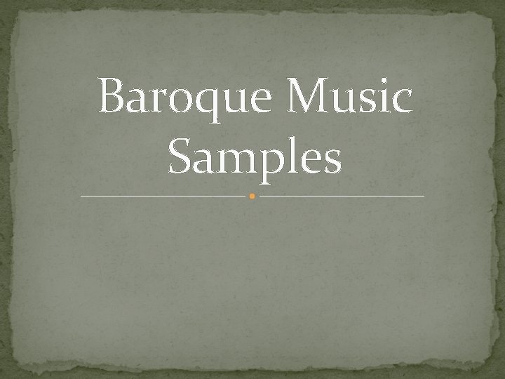 Baroque Music Samples 