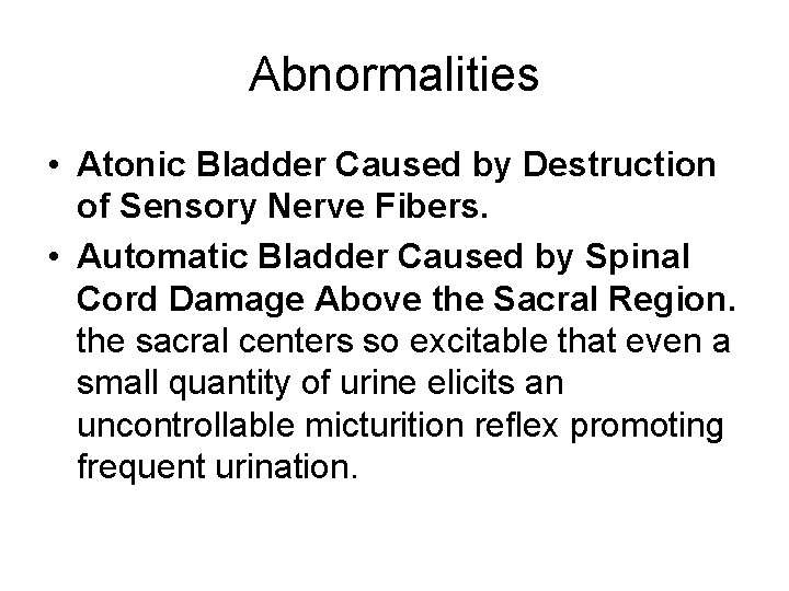 Physiologic anatomy of bladder Two major parts 1
