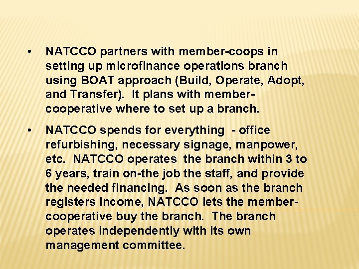  • NATCCO partners with member-coops in setting up microfinance operations branch using BOAT