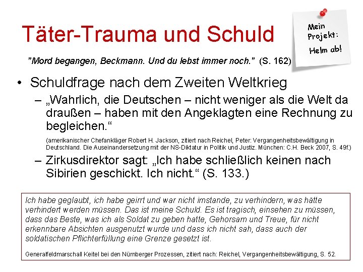 Täter-Trauma und Schuld "Mord begangen, Beckmann. Und du lebst immer noch. " (S. 162)