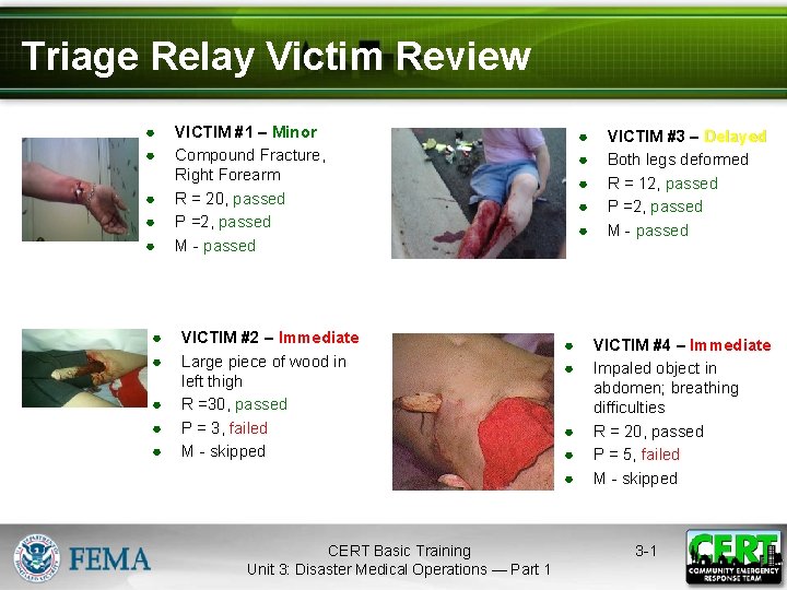 Triage Relay Victim Review ● ● ● ● ● VICTIM #1 – Minor Compound