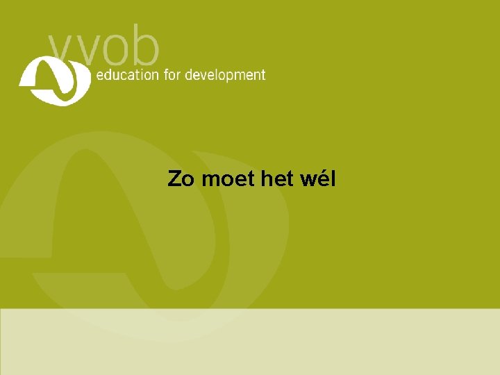 Zo moet het wél 