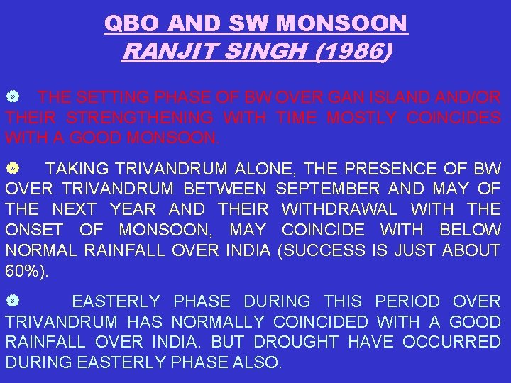 QBO AND SW MONSOON RANJIT SINGH (1986) | THE SETTING PHASE OF BW OVER