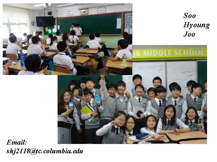 Soo Hyoung Joo Email: shj 2118@tc. columbia. edu 