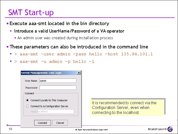 SMT Start-up · Execute aaa-smt located in the bin directory § Introduce a valid