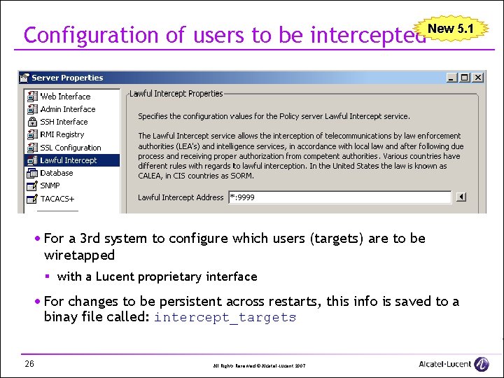 Configuration of users to be intercepted New 5. 1 · For a 3 rd