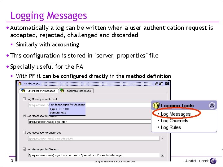 Logging Messages · Automatically a log can be written when a user authentication request