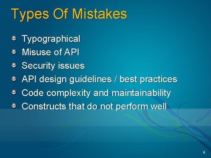 Types Of Mistakes Typographical Misuse of API Security issues API design guidelines / best Types Of Mistakes Typographical Misuse of API Security issues API design guidelines / best