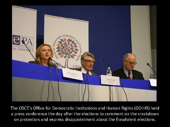 The OSCE’s Office for Democratic Institutions and Human Rights (ODIHR) held a press conference