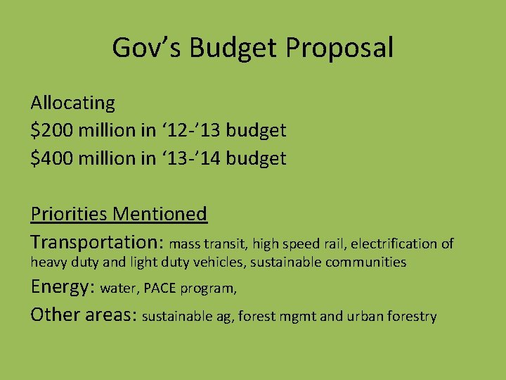 Gov’s Budget Proposal Allocating $200 million in ‘ 12 -’ 13 budget $400 million