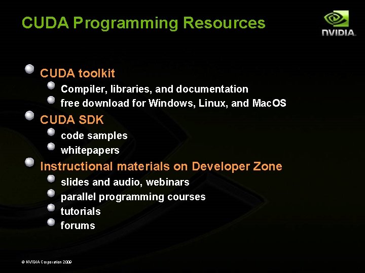 CUDA Programming Resources CUDA toolkit Compiler, libraries, and documentation free download for Windows, Linux, CUDA Programming Resources CUDA toolkit Compiler, libraries, and documentation free download for Windows, Linux,