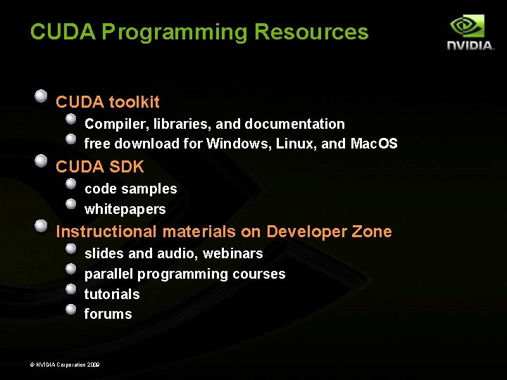 CUDA Programming Resources CUDA toolkit Compiler, libraries, and documentation free download for Windows, Linux,