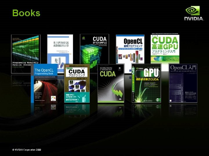 Books © NVIDIA Corporation 2009 