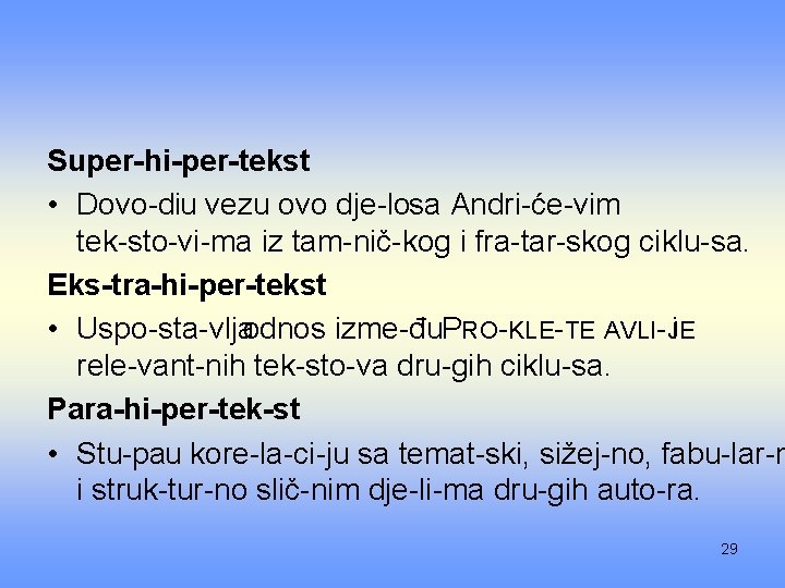 Super hi per tekst • Dovo diu vezu ovo dje losa Andri će vim