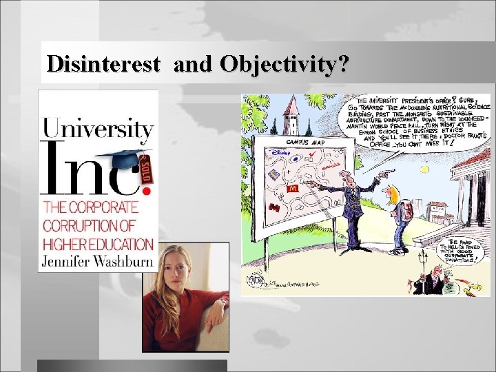 Disinterest and Objectivity? 