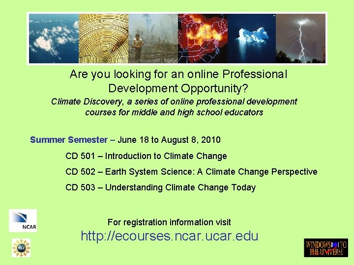 Are you looking for an online Professional Development Opportunity? Climate Discovery, a series of