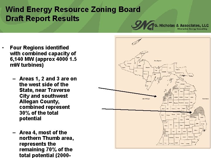 Wind Energy Resource Zoning Board Draft Report Results • Four Regions identified with combined