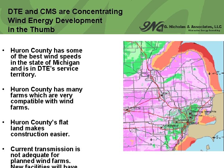 DTE and CMS are Concentrating Wind Energy Development in the Thumb • Huron County