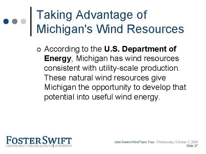 Cross Border Training Module Taking Advantage of Michigan's Wind Resources ¢ According to the